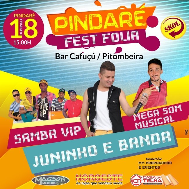 Neste domingo é a vez da banda Mega Som, Samba Vip e Juninho e Banda no Pindaré Fest Folia
