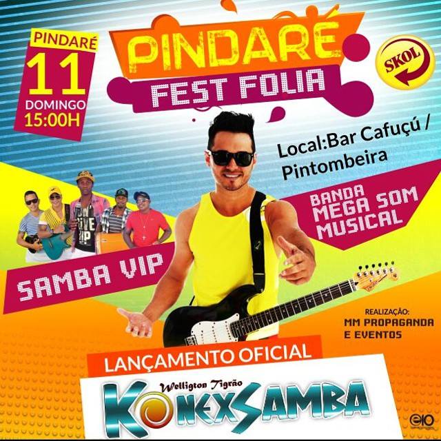 É neste domingo! Pindaré Fest Folia com Samba Vip e o lançamento do novo Konexsamba