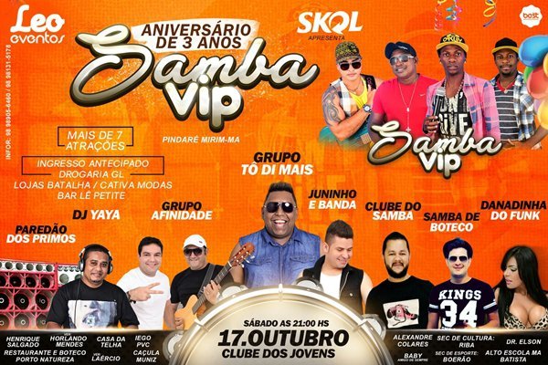 Grande evento marcará os três anos do Grupo Samba Vip, em Pindaré Mirim