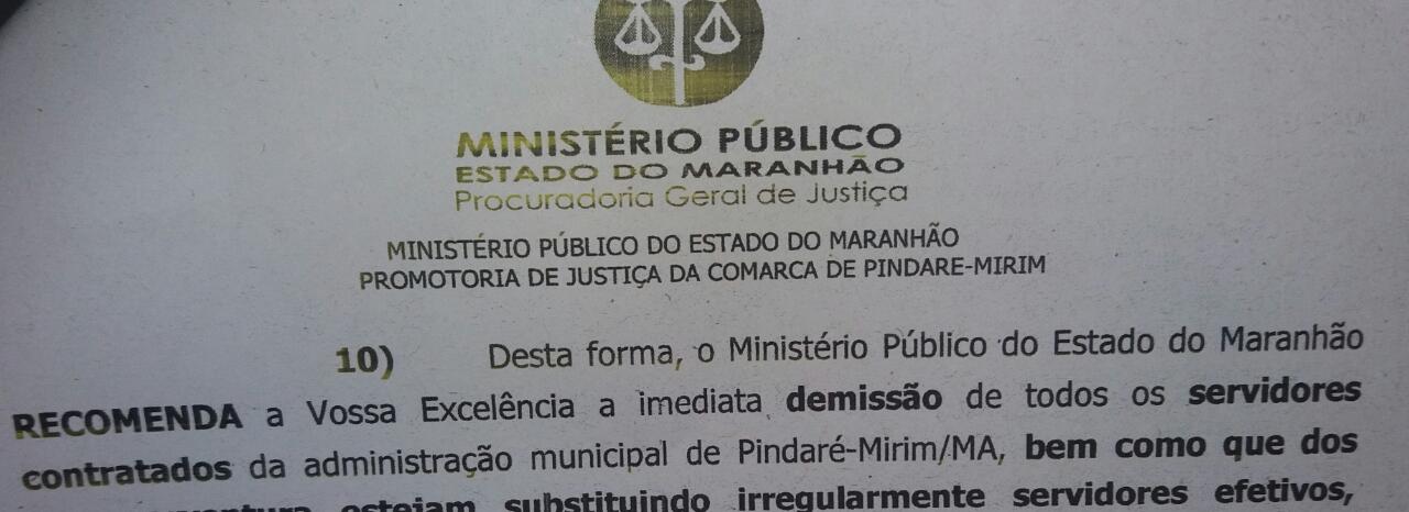 MPMA recomenda a demissão imediata de todos os funcionários contratados de Pindaré Mirim