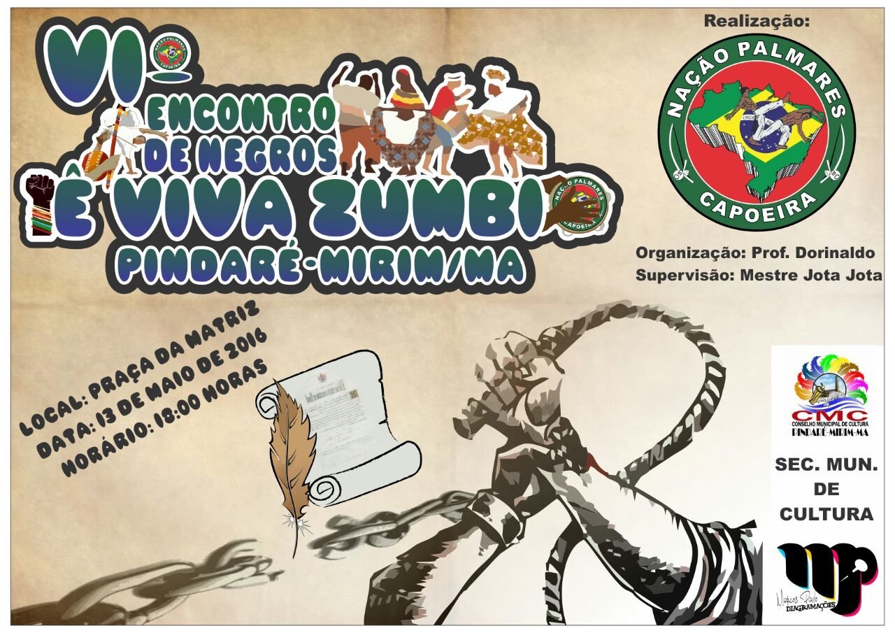 VI Encontro de Negros “Iê Viva Zumbi” será realizado nesta sexta em Pindaré Mirim