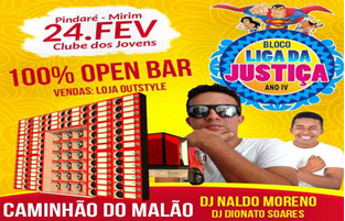 Caminhão do Malão e Dj’s Naldo Moreno e Dionato Soares agitarão a festa do Bloco Liga da Justiça