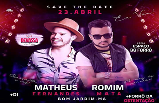Dia 23 de abril em Bom Jardim tem Romim Mata e Matheus Fernandes no Espaço do Forró