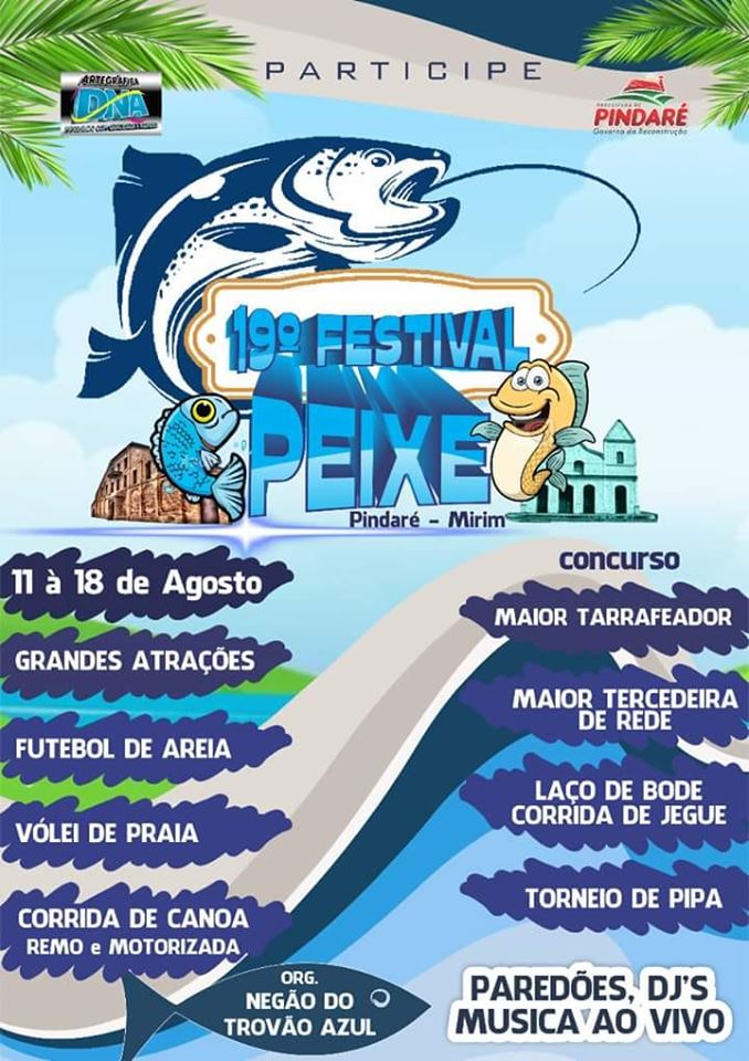Está de volta! Neste domingo começa a 19ª edição do Festival do Peixe em Pindaré Mirim