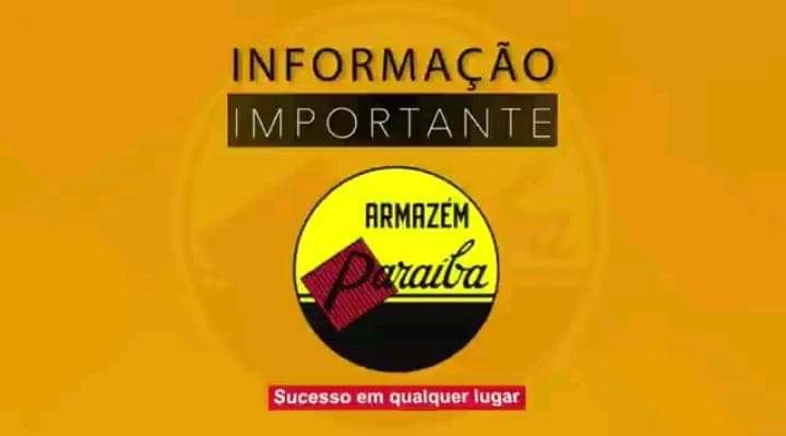 Comunicado importante do Armazém Paraíba