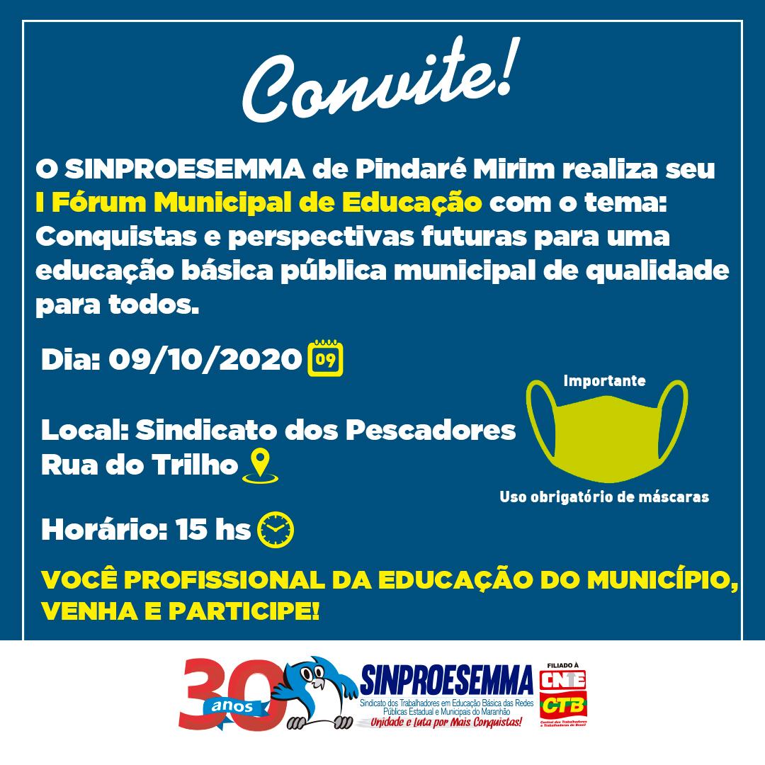 SINPROESEMMA de Pindaré Mirim realiza o I Fórum Municipal de Educação na próxima sexta, dia 09
