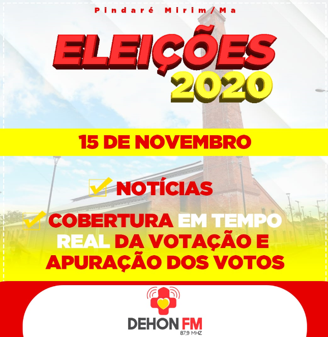 Eleições 2020: Rádio Dehon transmitirá apuração dos votos em Pindaré Mirim
